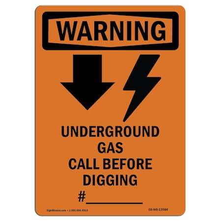 OSHA WARNING Sign, Underground Gas Call W/ Symbol, 24in X 18in Rigid Plastic
